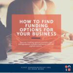 How to Find Funding Options for your Business